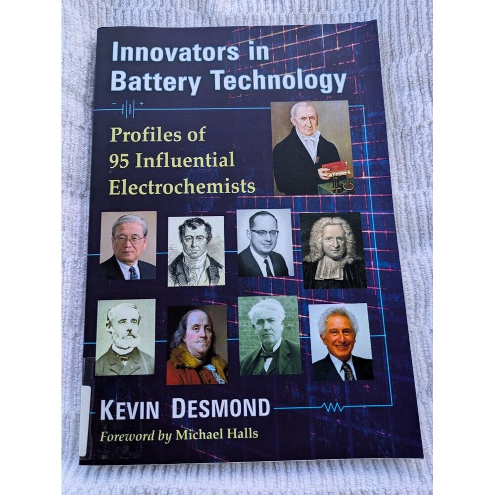Innovators in Battery Technology Profiles 95 Electrochemists - Science Biography